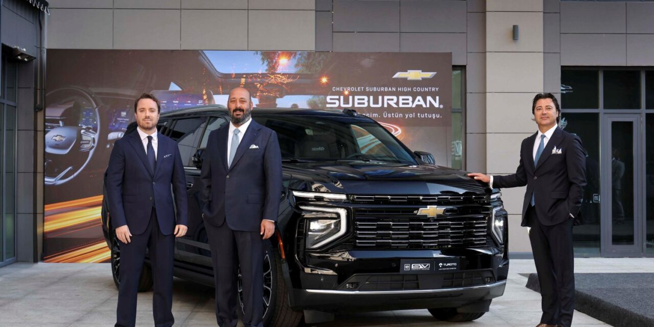 Cadillac, Chevrolet ve GMC’nin lüksleri Türkiye pazarında